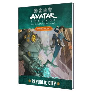 Avatar Legends RPG: Republic City Setting Toolkit