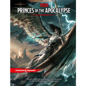 D&D 5e: Princes of the Apocalyp