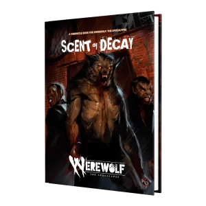 Werewolf the Apocalypse: Scent of Decay Chronicle Book