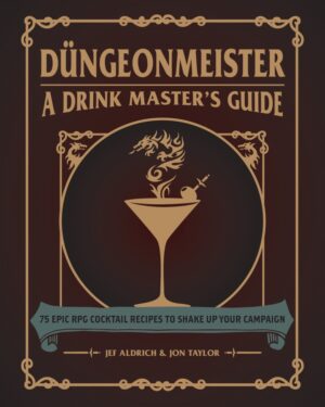 Dungeonmeister’s Drink Guide