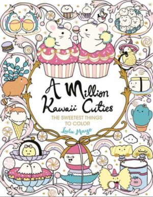 A Million Kawaii Cuties Coloring Book