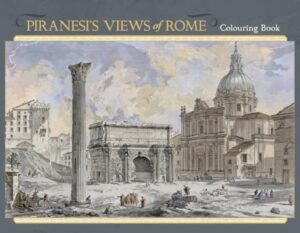 Coloring Book: Piranesi’s Views of Rome