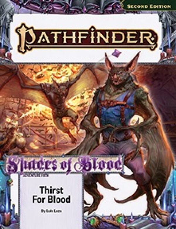 Pathfinder RPG 2E: Adventure Path - Thirst for Blood (Shades of Blood 1 of 3)