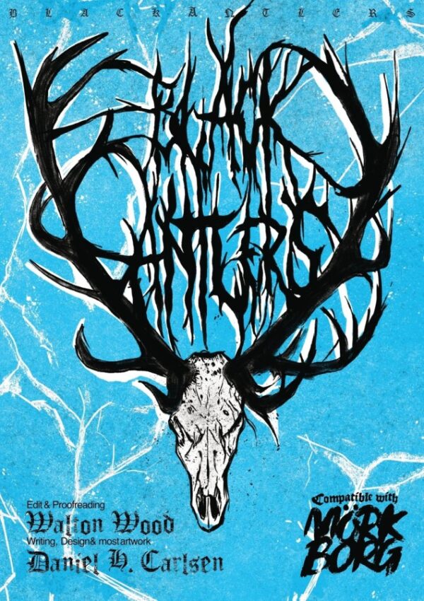 Mork Borg Adventure: Black Antlers